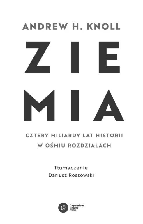 Ziemia. Cztery miliardy lat historii w ośmiu rozdziałach - tantis.pl