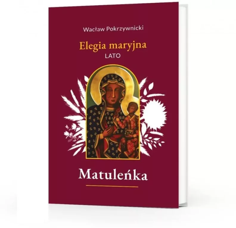 Matuleńka T.3 Elegia maryjna. Lato - tantis.pl