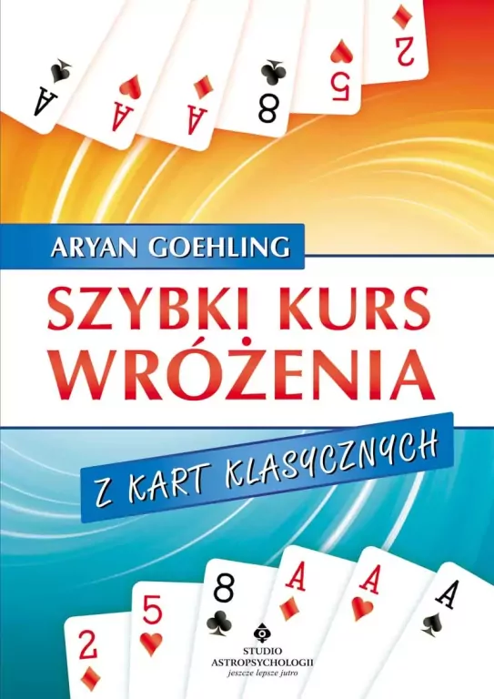 Szybki kurs wróżenia z kart klasycznych - tantis.pl