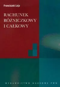 Rachunek różniczkowy i całkowy ze wstępem do równań różniczkowych - tantis.pl