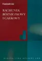 Rachunek różniczkowy i całkowy ze wstępem do równań różniczkowych - tantis.pl