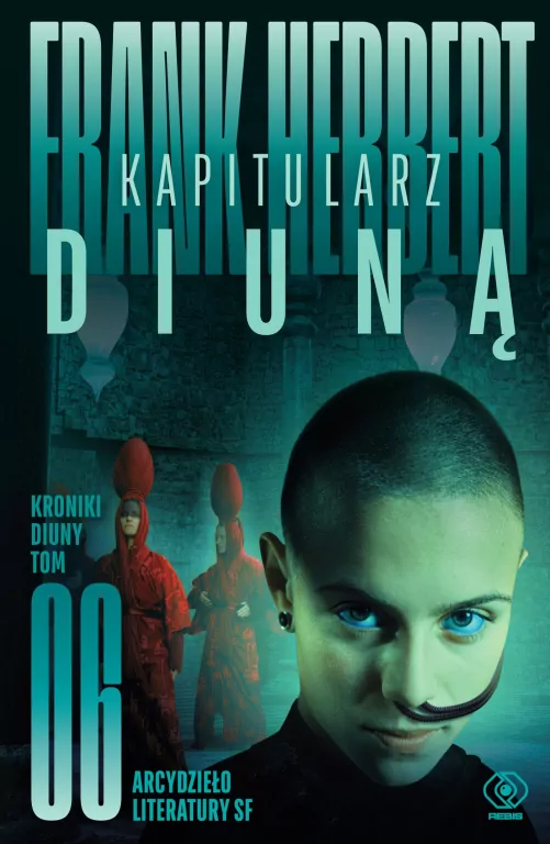 Kapitularz Diuną. Kroniki Diuny. Tom 6 - tantis.pl