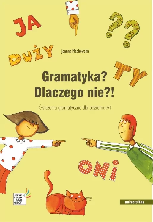 Gramatyka? Dlaczego nie?! Ćwiczenia gramatyczne dla poziomu A1 - tantis.pl