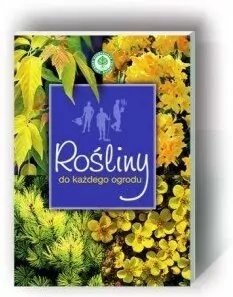 Rośliny do każdego ogrodu - tantis.pl