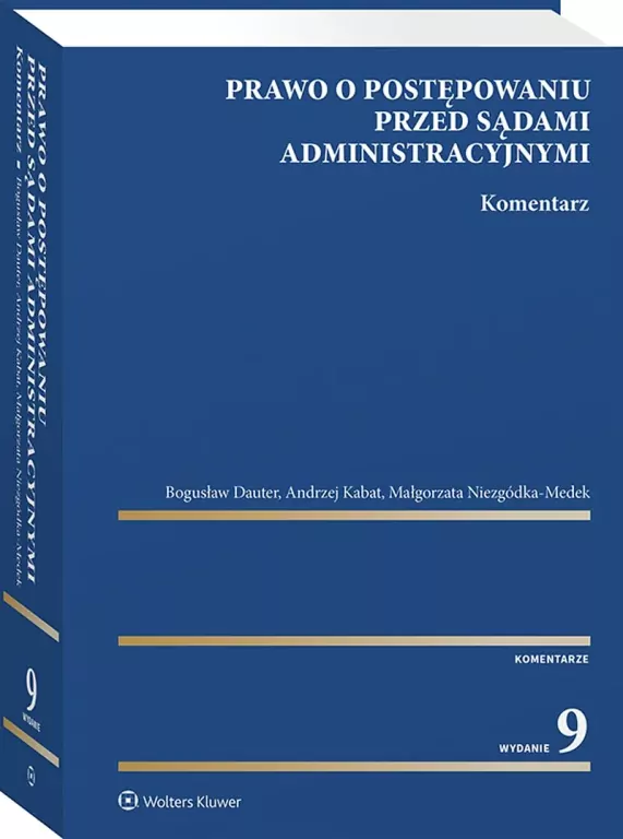 Prawo o postępowaniu przed sądami administracyjnym. Komentarz - tantis.pl