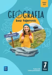 Geografia bez tajemnic. Geografia. Podręcznik. Klasa 7. Szkoła podstawowa