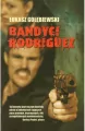 Bandyci Rodriguez - tantis.pl