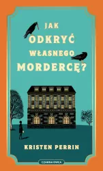 Jak odkryć własnego mordercę?