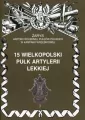 15 Wielkopolski Pułk Artylerii Lekkiej - tantis.pl