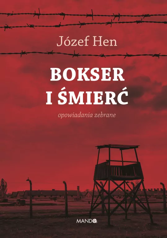 Bokser i śmierć. Opowiadania zebrane - tantis.pl