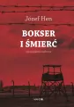Bokser i śmierć. Opowiadania zebrane - tantis.pl