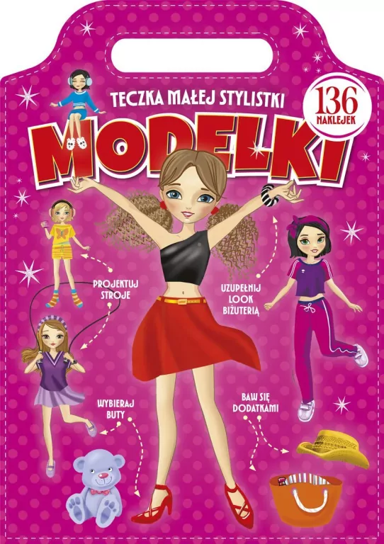 Modelki. Teczka małej stylistki. Teczka małej styl - tantis.pl