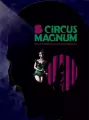 Circus Magnum - tantis.pl
