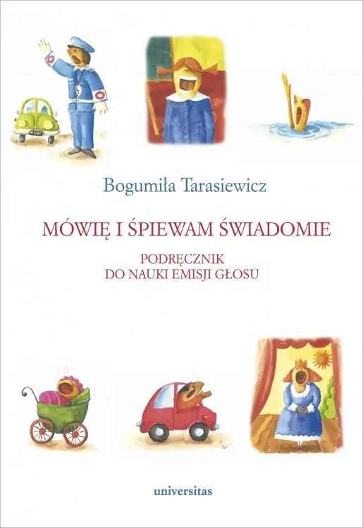 Mówię i śpiewam świadomie. Podręcznik do nauki emisji głosu - tantis.pl