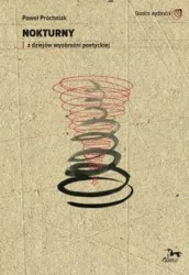 Nokturny. Z dziejów wyobraźni poetyckiej