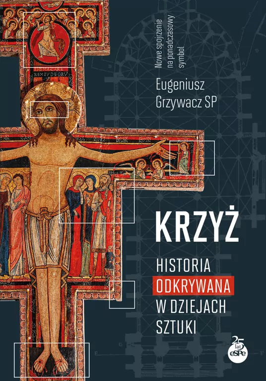 Krzyż. Historia odkrywana w dziejach sztuki - tantis.pl