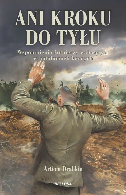 Ani kroku do tyłu. Wspomnienia żołnierzy... - tantis.pl