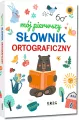 Mój pierwszy słownik ortograficzny - tantis.pl
