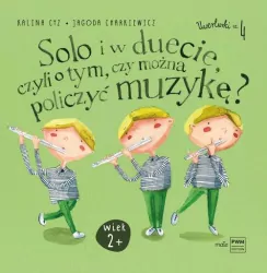 Solo i w duecie, czyli o tym, czy można policzyć muzykę? Uwerturki 4