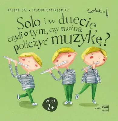 Solo i w duecie, czyli o tym, czy można policzyć muzykę? Uwerturki 4