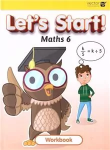 Let's Start. Maths 6. Workbook (Ćwiczenia). Język angielski