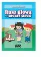 Rusz głową - utwórz słowo. Klasa 1 - tantis.pl