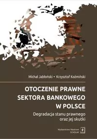 Otoczenie prawne sektora bankowego w Polsce - tantis.pl