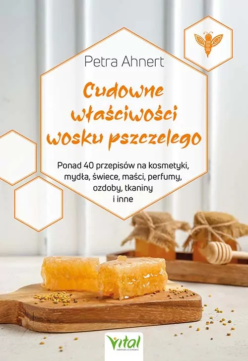Cudowne właściwości wosku pszczelego - tantis.pl
