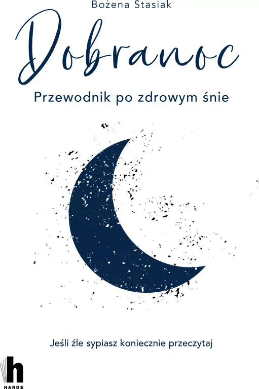 Dobranoc. Przewodnik po zdrowym śnie - tantis.pl
