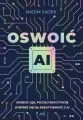 Oswoić AI. Odrzuć lęk, poczuj ekscytację - tantis.pl