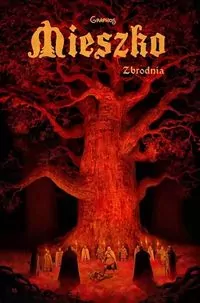 Mieszko 4 Zbrodnia - tantis.pl