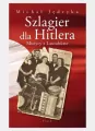 Szlagier dla Hitlera. Muzycy z Laurahutte - tantis.pl