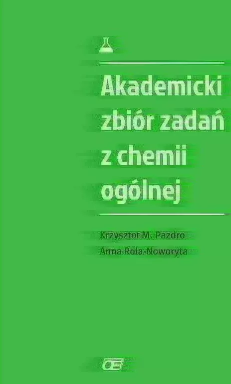 Akademicki zbiór zadań z chemii ogólnej - tantis.pl
