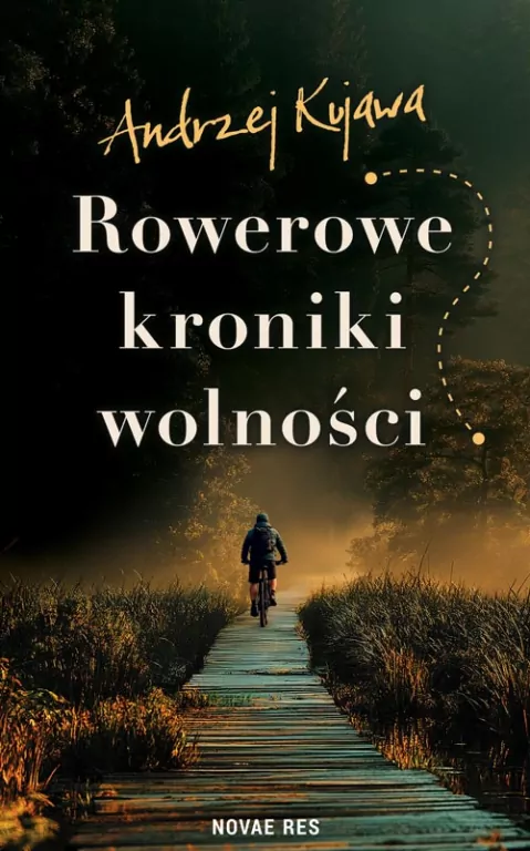 Rowerowe kroniki wolności - tantis.pl