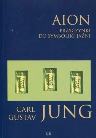 Aion przyczynki do symboliki jaźni - tantis.pl