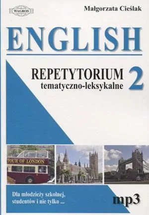 English 2. Repetytorium tematyczno - leksykalne - tantis.pl
