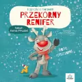 Przekorny renifer. Bajeczki z morałem - tantis.pl
