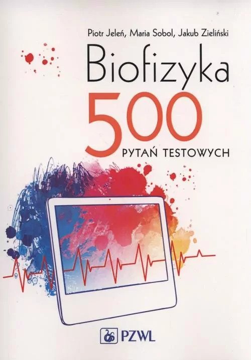 Biofizyka. 500 pytań testowych - tantis.pl
