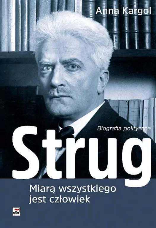 Strug Miarą wszystkiego jest człowiek - tantis.pl