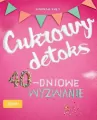 Cukrowy detoks. 40-dniowe wyzwanie - tantis.pl