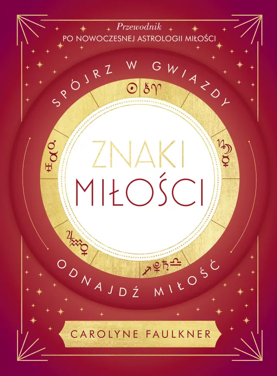 Znaki miłości. Spójrz w gwiazdy, odnajdź miłość - tantis.pl