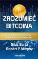 Zrozumieć Bitcoina. Techniczny i ekonomiczny przewodnik po kryptowalutach - tantis.pl
