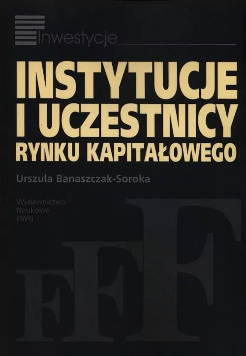 Instytucje i uczestnicy rynku kapitałowego - tantis.pl