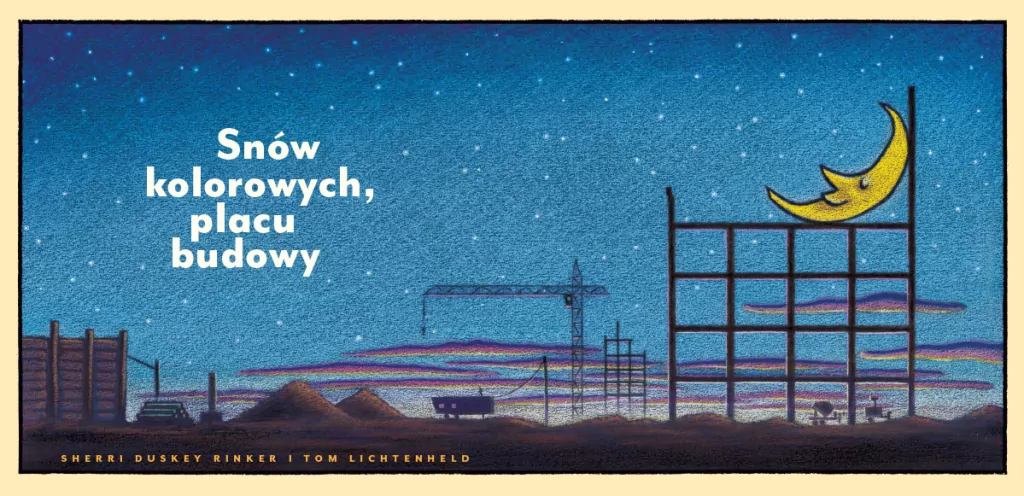 Snów kolorowych, placu budowy - tantis.pl