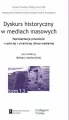 Dyskurs historyczny w mediach masowych - tantis.pl