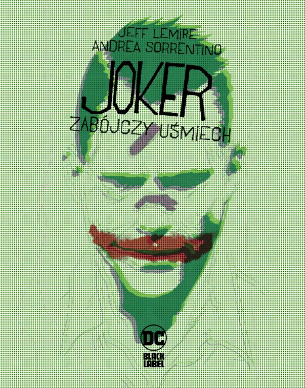 Joker. Zabójczy uśmiech - tantis.pl