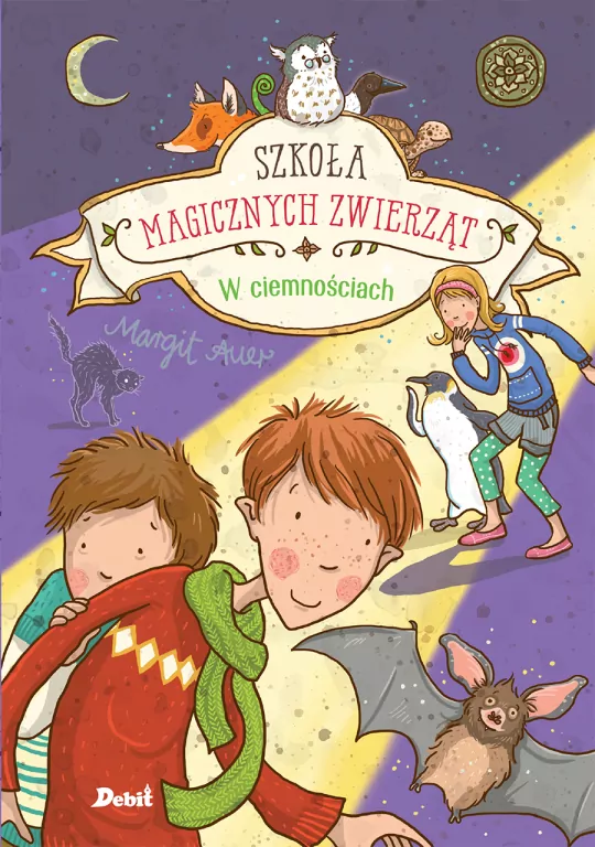 Szkoła magicznych zwierząt. W ciemnościach - tantis.pl