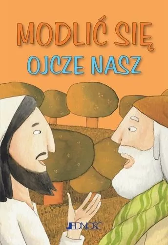 Modlić się Ojcze Nasz. Modlitwy dzieci Bożych - tantis.pl