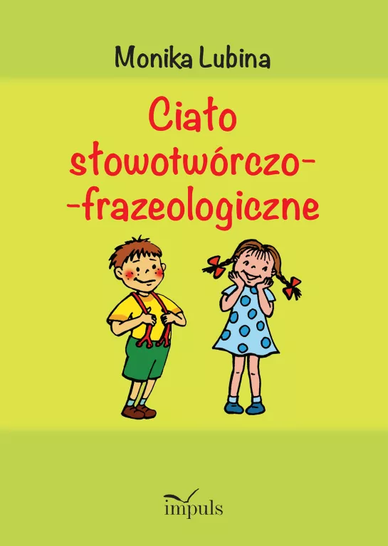 Ciało słowotwórczo-frazeologiczne - tantis.pl