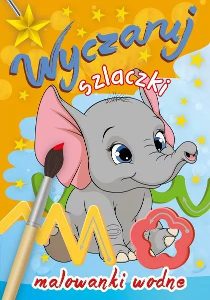 Wyczaruj szlaczki. Malowanki wodne - tantis.pl
